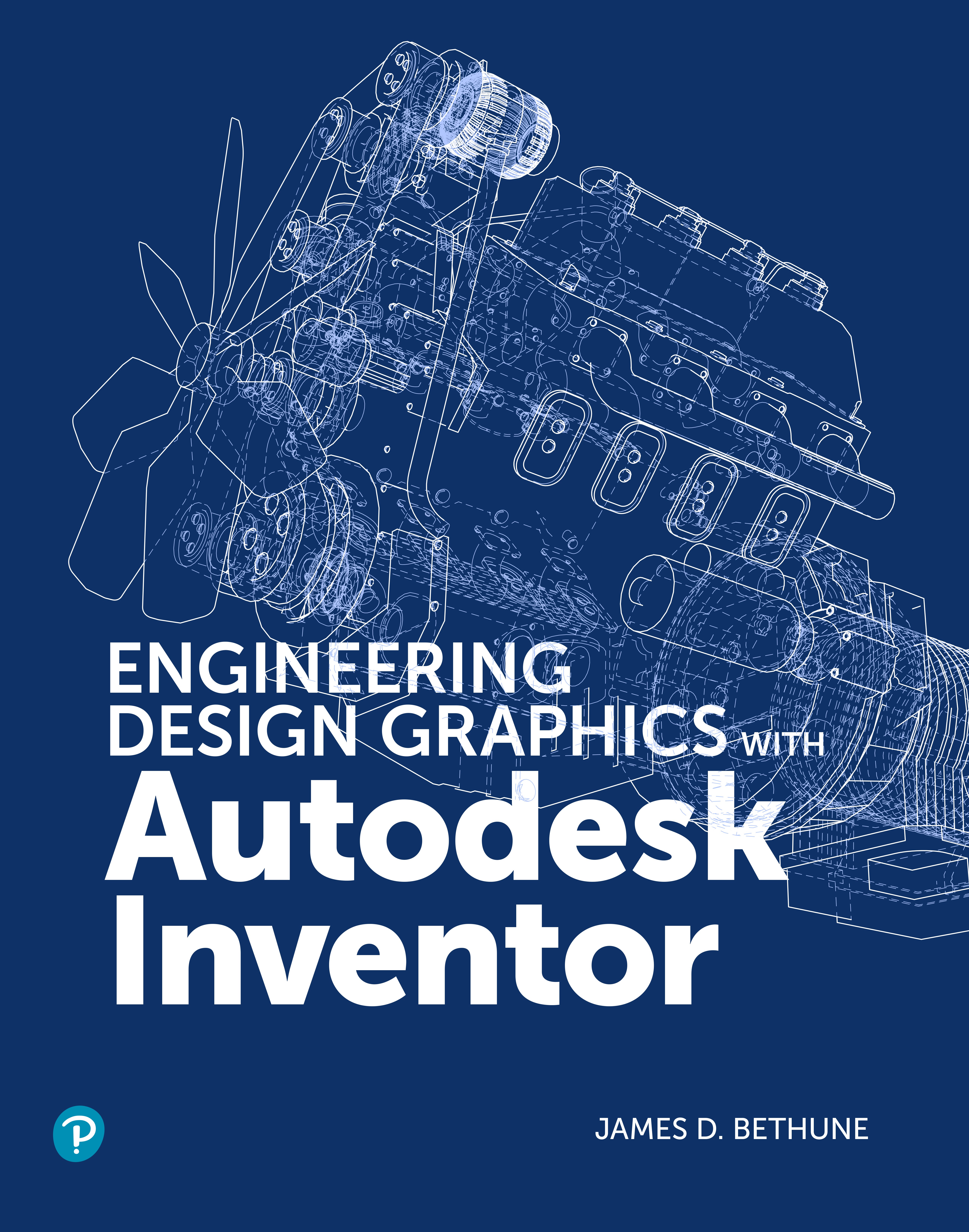 Engineering Design Graphics with Autodesk Inventor 2020, (All Inclusive)