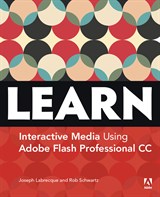Learn Adobe Animate CC for Interactive Media: Adobe Certified Associate Exam Preparation